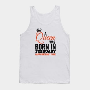 A queen was born happy birthday to me Tank Top